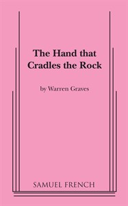The Hand that Rocks the Cradle